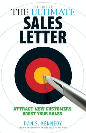 The Ultimate Sales Letter – Dan Kennedy